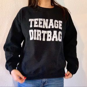 Teenage Dirtbag Crewneck